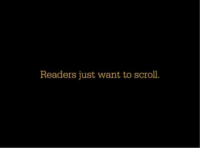readers just want to scroll